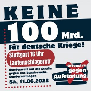 Demonstration am 11. Juni in Stuttgart gegen das Bundeswehrsondervermögen